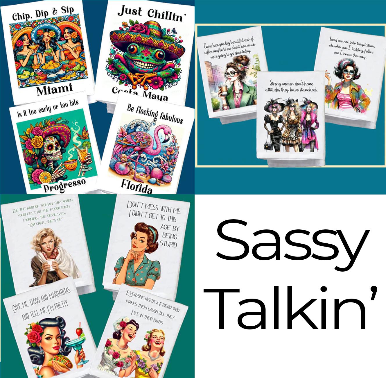 Sassy Talkin'